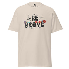 Be Brave Motivational Graphic Tee, Unisex T-Shirt, JHTEE Apparel, Casual TShirt, - JHTEE, Casual wear, Gifts for men, Gifts for women, #tag4#, #tag5#, #tag6#, #tag7#, #tag8#, #tag9#, #tag10#, #tag11#, #tag12#, #tag13#, #tag14#, #tag15#, #tag16#, #tag17#, #